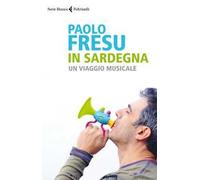 In Sardegna. Un viaggio musicale