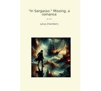 In Sargasso. Missing, a romance