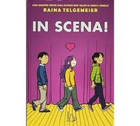 In scena [Paperback] [Sep 06, 2018] Telgemeier, Raina and Bortoluzzi, Laura