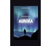 In Search Of Aurora