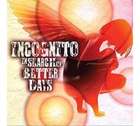 Incognito In Search Of Better Days (CD)