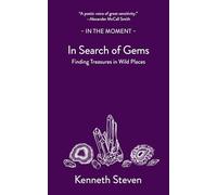 In Search of Gems: Exploring for Scotland’s Treasures: Exploring for Scotland’s Treasures