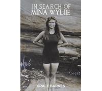 In Search of Mina Wylie
