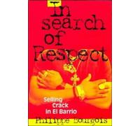 In Search of Respect: Selling Crack in El Barrio