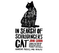 In Search Of Schrodinger's Cat: Updated Edition: The bestselling classic introduction to quantum physics