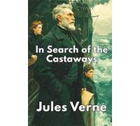 In Search of the Castaways (Annotated)