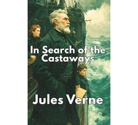 In Search of the Castaways (Annotated)