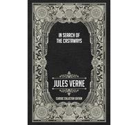 In Search of the Castaways - Classic Collector Edition (Annotated)