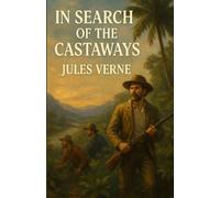In Search Of The Castaways (Illustrated)