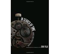 In Search of Time: Journeys Along a Curious Dimension