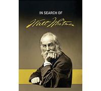 In Search of Walt Whitman (DVD) Richard S. Rose