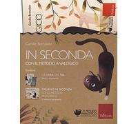 In seconda con il metodo analogico: La linea del 100-Italiano in seconda con il metodo analogico. Con strumento