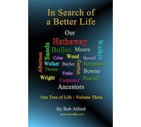In Serach of a Better Life: Our Tree of Life Volume III