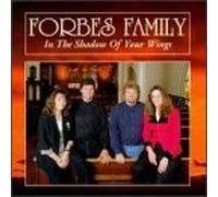 In Shadow of Your Wings by FORBES FAMILY (1996-07-16)