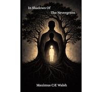 In Shadows Of The Nevergreen