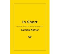 In Short: Private Notes of a Psychoanalyst