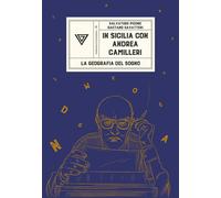 In Sicilia con Andrea Camilleri - Picone Salvatore, Savatteri Gaetano