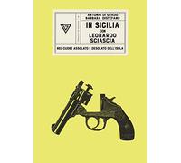 In Sicilia con Leonardo Sciascia