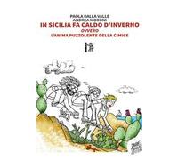 In Sicilia fa caldo d'inverno. ovvero L'anima puzzolente della cimice