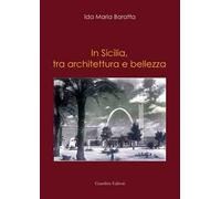 In Sicilia, tra architettura e bellezza
