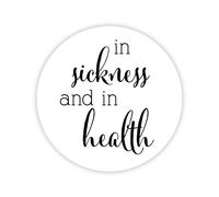 in Sickness & Health Wedding Stickers Choose Your Colors (#541-B)