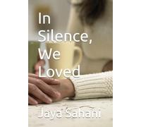 In Silence, We Loved