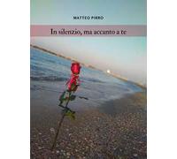 In silenzio, ma accanto a te
