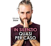 In silenzio quasi per caso