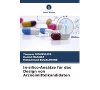 In-silico-Ansätze für das Design von Arzneimittelkandidaten