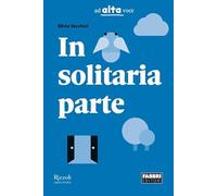 In solitaria parte. Con e-book. Con espansione online