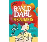 In solitario. Diario di volo