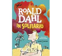 In solitario. Diario di volo