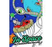 In Space: Adventures of a little man in the Cheese Galaxy