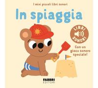 In spiaggia. Ediz. a colori