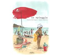 In spiaggia. Ediz. a colori