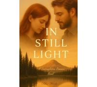 In Still Light: A Contemplative Romance Novel