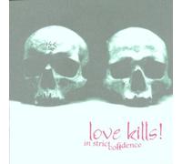 In Strict Confidence - ++Love Kills!