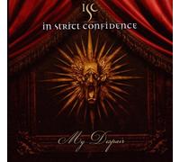IN STRICT CONFIDENCE - MY DESPAIR