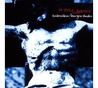 In Strict Confidence - Zauberschloss/Kiss Your Shadow