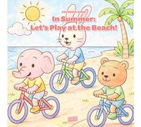 In Summer: Let´s Play at the Beach!: A Coloring Book with Over 50 Cute Animal Illustrations