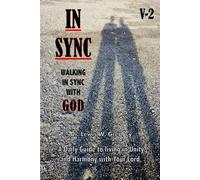 IN SYNC V-2: Walking in sync with God