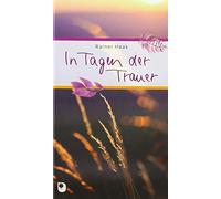 In Tagen der Trauer