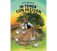 In tenda con Pettson. Ediz. a colori