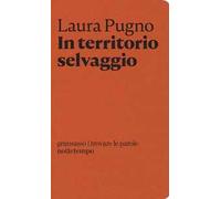 In territorio selvaggio