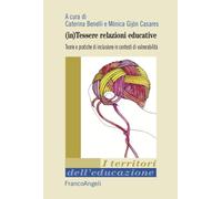 (In)tessere relazioni educative. Teorie e pratiche di inclusione
