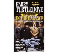 In the Balance (Worldwar, Book One): 1