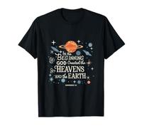 In the Beginning God Created Heavens - Genesis 1:1 Gift Idea Maglietta