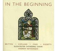 In the Beginning (Nethsingha, Gloucester Cathedral Choir) (CD) Album