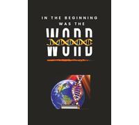 In The Beginning Was the Word - Notebook