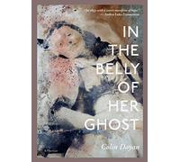 Colin Dayan In the Belly of Her Ghost (Tascabile) LARB True Stories